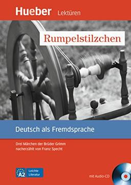 Rumpelstilzchen: Drei Märchen der Brüder Grimm nacherzählt von Franz Specht.Deutsch als Fremdsprache / Leseheft mit Audio-CD