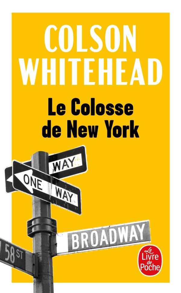 Le colosse de New York : une ville en treize parties