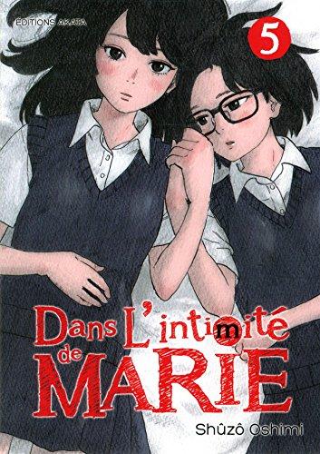 Dans l'intimité de Marie. Vol. 5