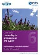 CORE: Leadership in Procurement and Supply: Core unit 6