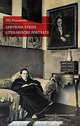 Gertrude Steins literarische Porträts