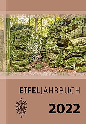 Eifeljahrbuch 2022: Heimatjahrbuch des Eifelvereins