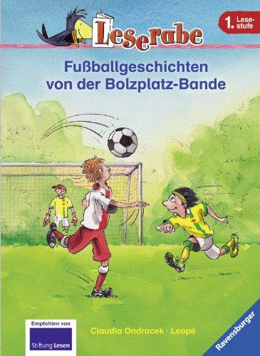 Leserabe - Sonderausgaben: Fußballgeschichten von der Bolzplatz-Bande