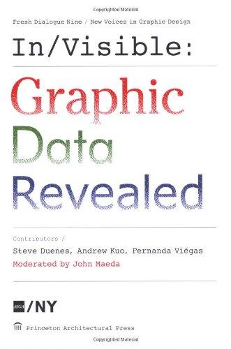 Fresh Dialogue Nine: In/Visible: Graphic Data Revealed (Fresh Dialogue Nine/New Voices in Graphic Deisign, Band 9)