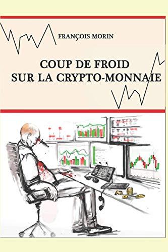 Coup de froid sur la crypto-monnaie