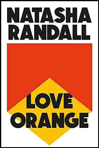 Love Orange: a vivid, comic cocktail about a modern American family