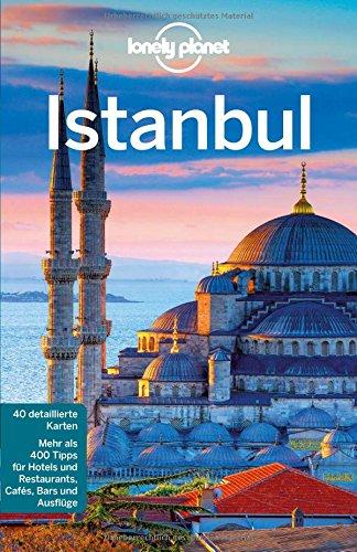 Lonely Planet Reiseführer Istanbul (Lonely Planet Reiseführer Deutsch)