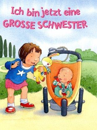 Ich bin jetzt eine große Schwester