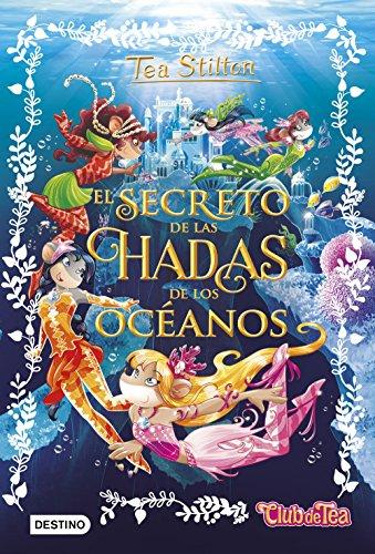 El secreto de las hadas de los océanos (Tea Stilton, Band 5)