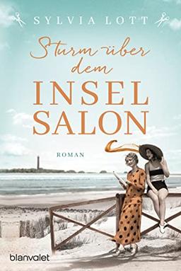 Sturm über dem Inselsalon: Roman - Die Norderney-Saga