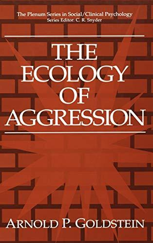 The Ecology of Aggression (The Springer Series in Social Clinical Psychology)