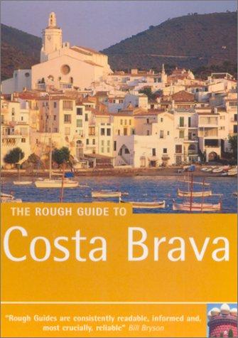 The Rough Guide to Costa Brava 1 (Rough Guide Mini Guides)