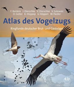 Atlas des Vogelzugs: Ringfunde deutscher Brut- und Gastvögel