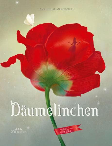 Däumelinchen: Buch, Unendliche Welten (Unendliche Welten: Märchenklassiker neu illustriert, Band 7)