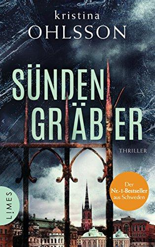 Sündengräber: Thriller (Fredrika Bergmann, Band 6)