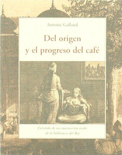 Del origen y el progreso del cafe (Terra Incognita Menor)