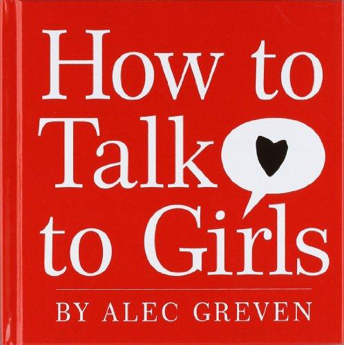 How to Talk to Girls