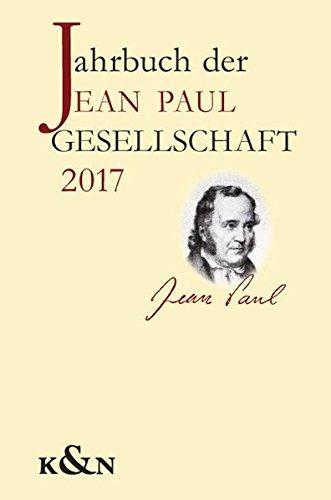 Jahrbuch der Jean Paul Gesellschaft: 52. Jahrgang