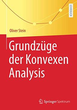 Grundzüge der Konvexen Analysis