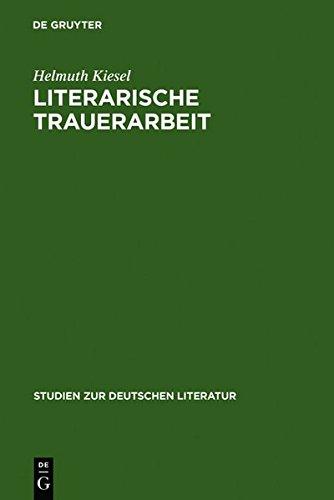 Literarische Trauerarbeit: Das Exil- und Spätwerk Alfred Döblins (Studien zur deutschen Literatur, Band 89)