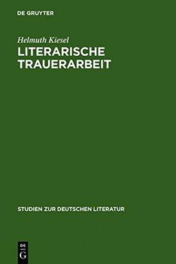 Literarische Trauerarbeit: Das Exil- und Spätwerk Alfred Döblins (Studien zur deutschen Literatur, Band 89)