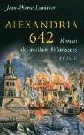 Alexandria 642: Roman des antiken Weltwissens