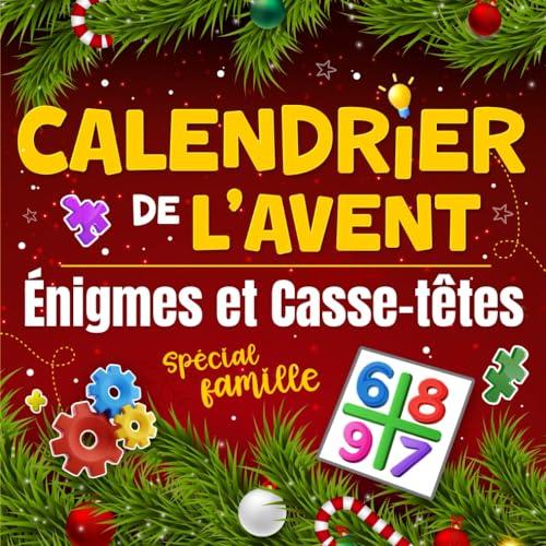 Calendrier de l’avent énigmes et casse-têtes: Carnet cadeau avec 25 activités et jeux de logiques en attendant Noël - Idée cadeau original pour noel