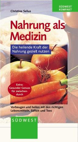 Nahrung als Medizin