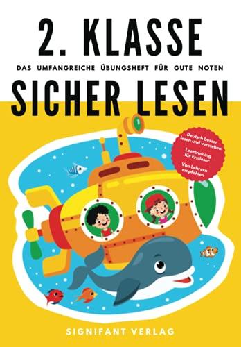 2. Klasse Sicher lesen - Das umfangreiche Übungsheft für gute Noten: Deutsch besser lesen und verstehen - Lesetraining für Erstleser - Von Lehrern empfohlen