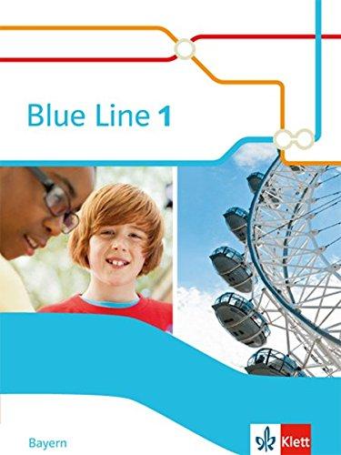 Blue Line 1. Ausgabe für Bayern ab 2017: Schülerbuch Klasse 5