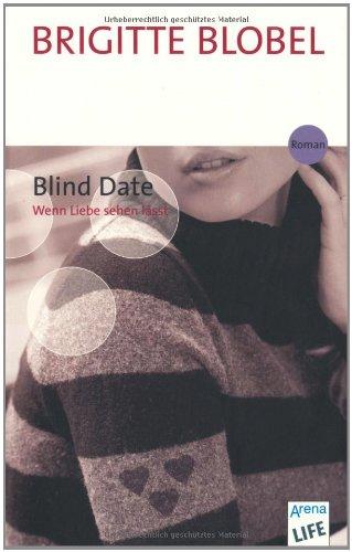 Blind Date: Wenn Liebe sehen lässt