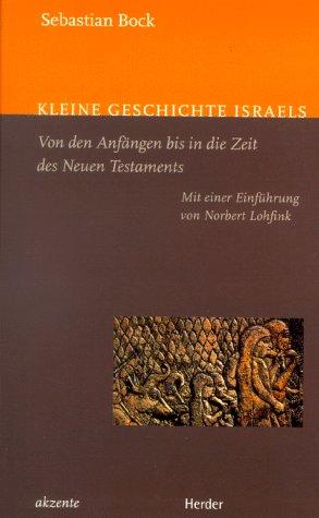 Kleine Geschichte Israels. Von den Anfängen bis zur neutestamentlichen Zeit