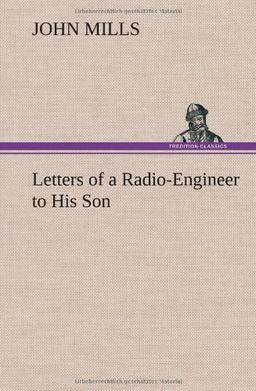 Letters of a Radio-Engineer to His Son