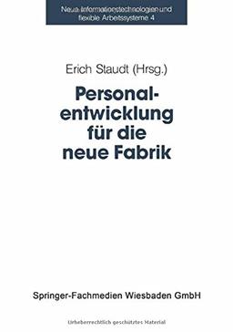 Personalentwicklung für die neue Fabrik