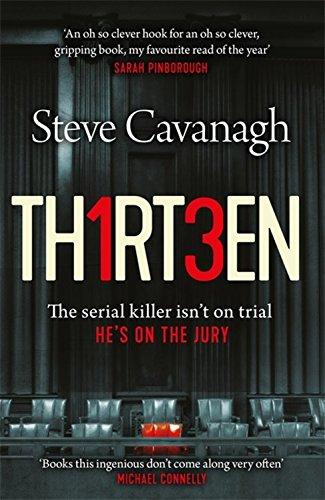 Thirteen: The serial killer isn’t on trial. He’s on the jury