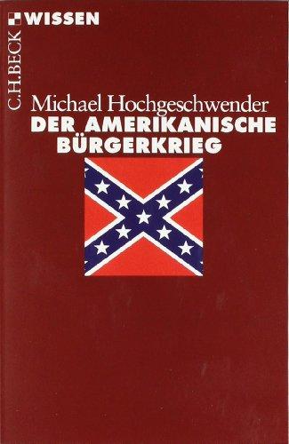 Der amerikanische Bürgerkrieg