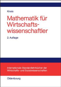 Mathematik für Wirtschaftswissenschaftler