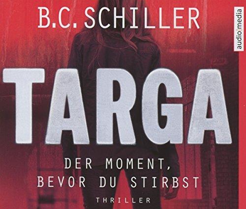 Targa - Der Moment, bevor du stirbst