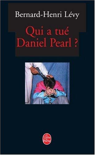 Qui a tué Daniel Pearl ?