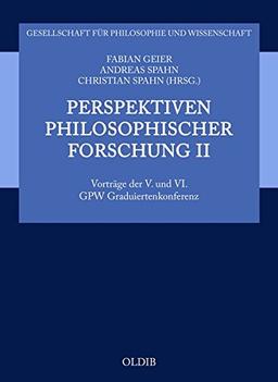 Perspektiven philosophischer Forschung II