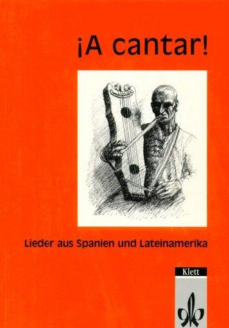 iA Cantar! Lieder aus Spanien und Lateinamerika