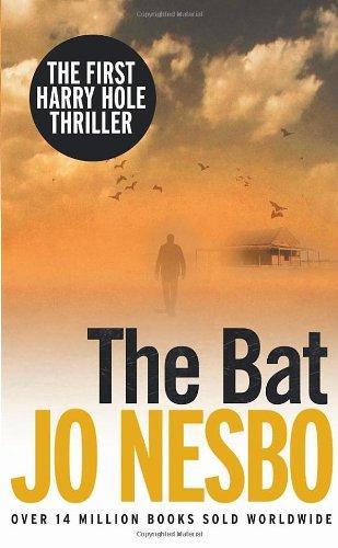 The Bat: The First Harry Hole Case: A Harry Hole Thriller