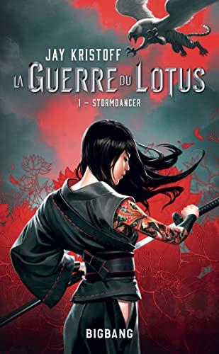 La guerre du Lotus. Vol. 1. Stormdancer