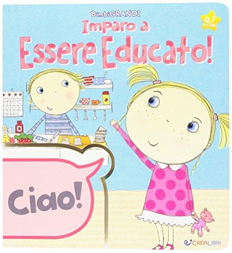 Impara ad essere educato!