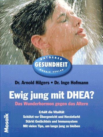 Ewig jung mit DHEA?