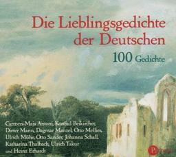 Die Lieblingsgedichte der Deutschen. 100 Gedichte /2 CDs: 100 Gedichte