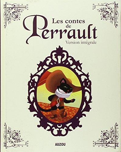 Les contes de Perrault : version intégrale