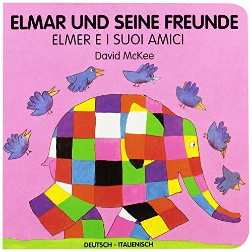 Elmar und seine Freunde, deutsch-italienisch