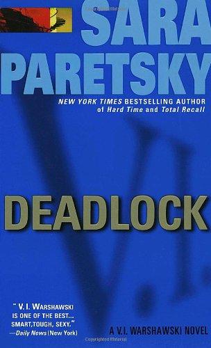 Deadlock (V.I. Warshawski Novels)