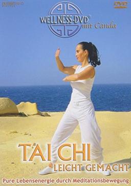 Tai Chi - Leicht gemacht